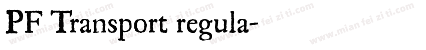 PF Transport regula字体转换